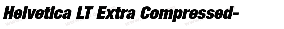 Helvetica LT Extra Compressed字体转换